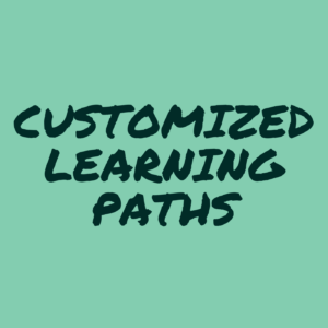 Customized Learning Paths